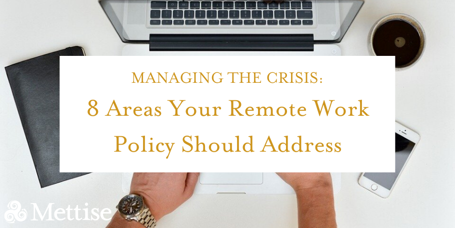 8 Areas Your Remote Work Policy Should Address