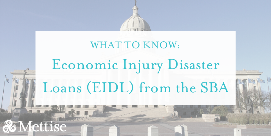 What to Know: Economic Injury Disaster Loans (EIDL) from the SBA