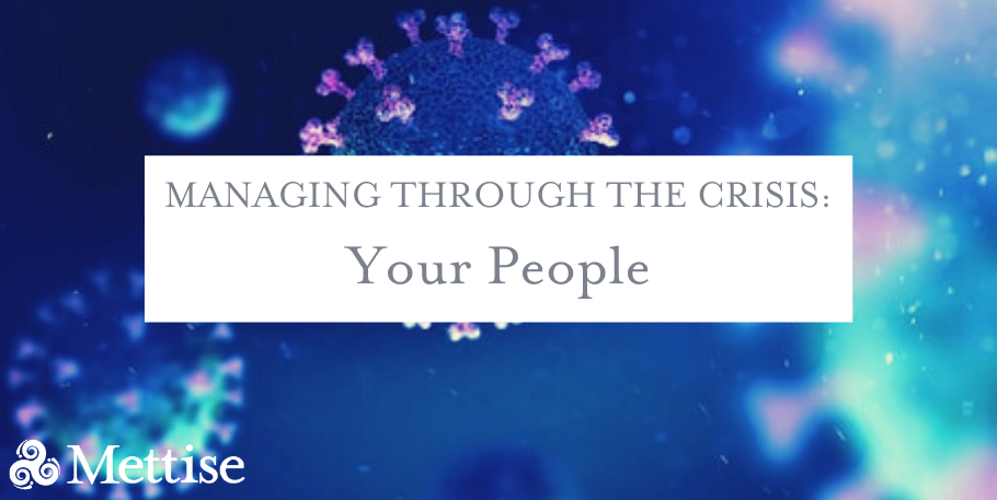 Managing Through The Crisis: Your People