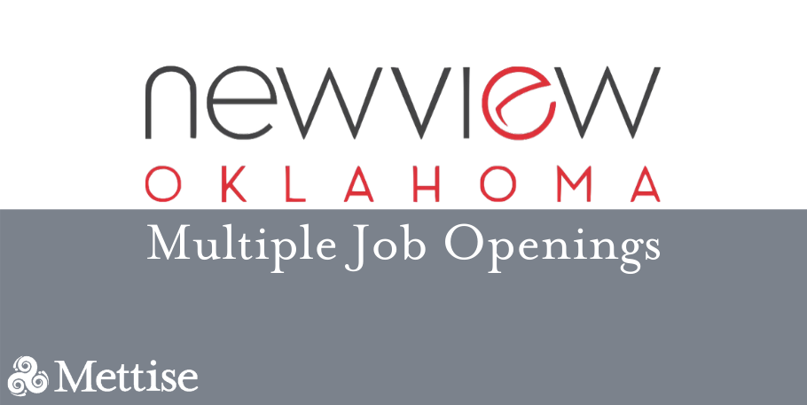 Multiple Job Openings at NewView Oklahoma