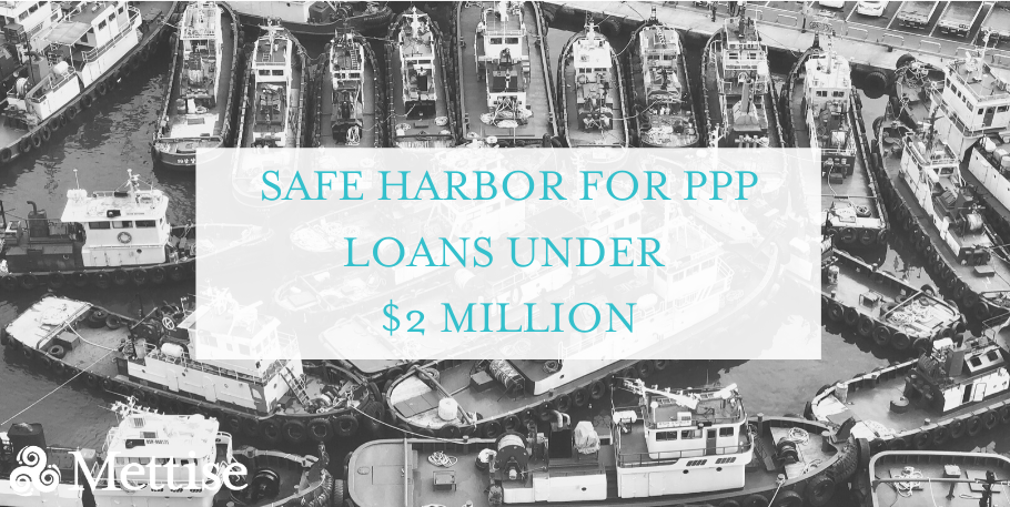 Safe Harbor for PPP Loans Under $2 million