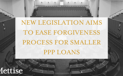 New Legislation Aims to Ease Forgiveness Process for Smaller PPP Loans
