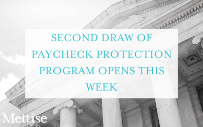 Second Draw of Paycheck Protection Program Opens This Week